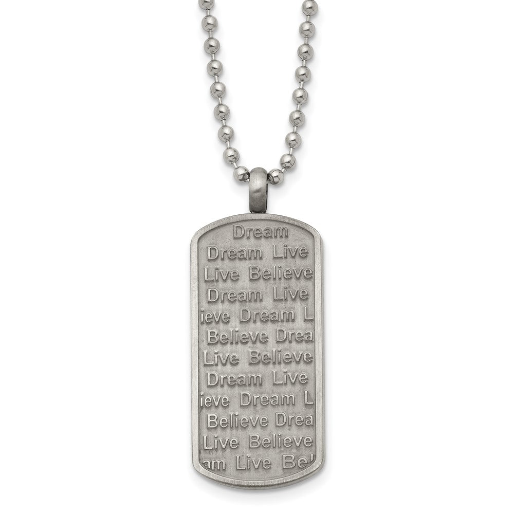 Stainless Steel Antiqued Live/Dream/Believe Dog Tag Necklace, 24 Inch, Item N22978 by The Black Bow Jewelry Co.