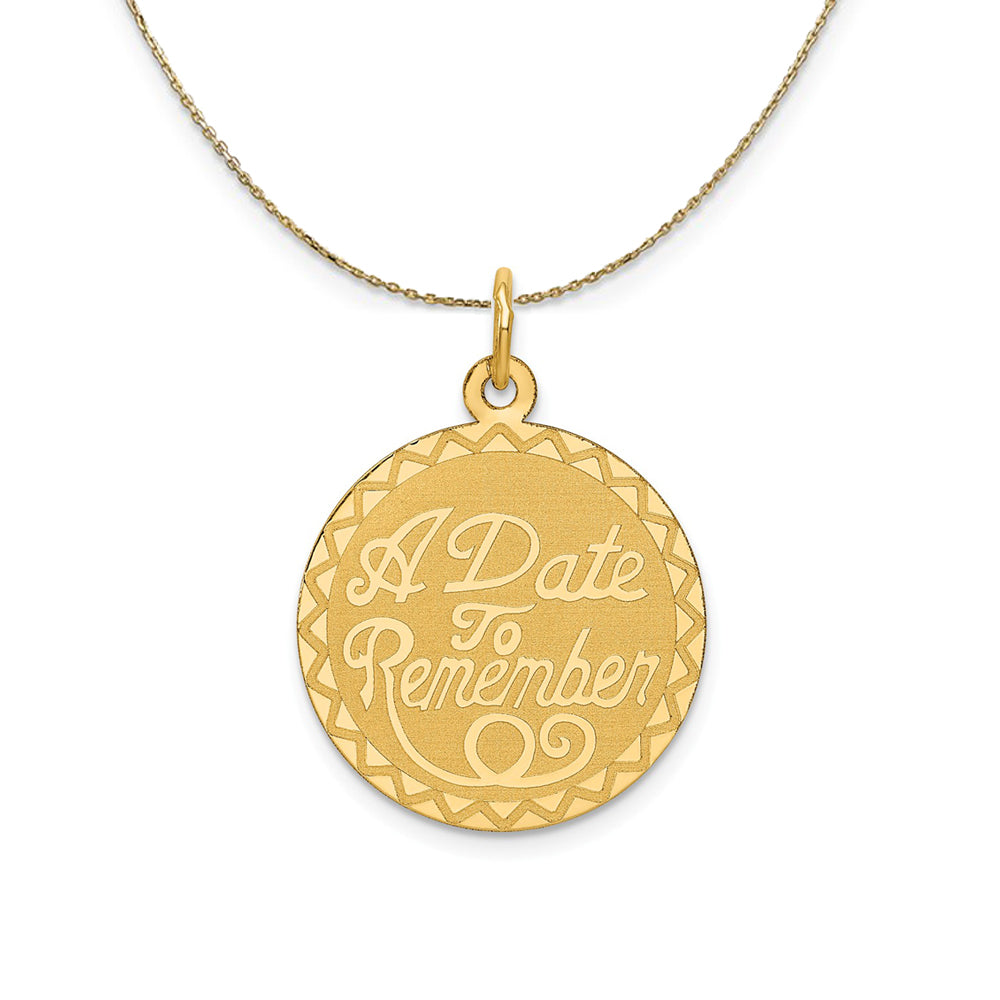 14k Yellow Gold Script A Date to Remember Disc Necklace, Item N23887 by The Black Bow Jewelry Co.