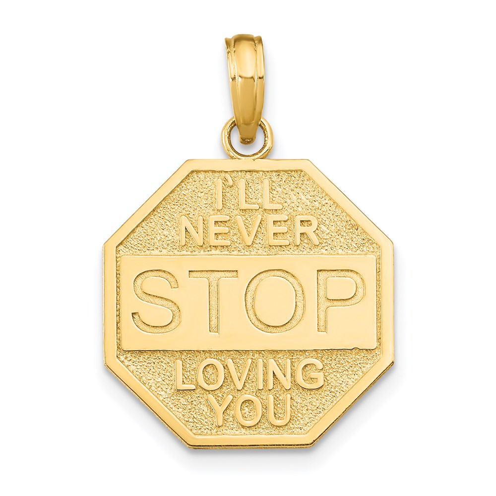 14k Yellow Gold I'll Never Stop Loving You Charm or Pendant, 20mm, Item P25920 by The Black Bow Jewelry Co.